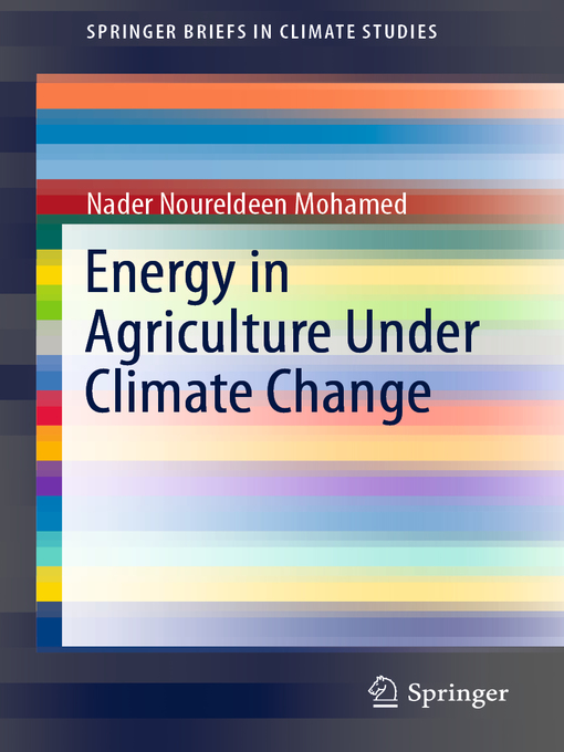 Title details for Energy in Agriculture Under Climate Change by Nader Noureldeen Mohamed - Available
